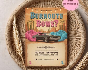 May include: A vintage-style invitation card with the text "Burnouts or Bows?" features a black car with pink and blue smoke. The card includes event details and a pink circle with the text "Edit in Minutes".