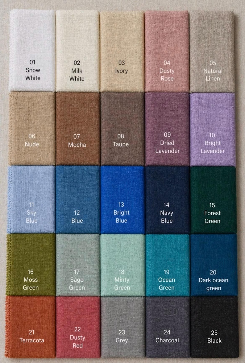 May include: A color palette chart featuring twenty-five rectangular fabric swatches arranged in a grid. Each swatch is labeled with a number from 01 to 25 and a corresponding color name, including Snow White, Milk White, Ivory, Dusty Rose, Natural Linen, Nude, Mocha, Taupe, Dried Lavender, Bright Lavender, Sky Blue, Blue, Bright Blue, Navy Blue, Forest Green, Moss Green, Sage Green, Minty Green, Ocean Green, Dark Ocean Green, Terracotta, Dusty Red, Grey, Charcoal, and Black.