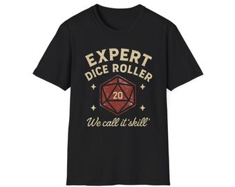 Expert Dice Roller D20 T-Shirt: Funny Gamer RPG Tee