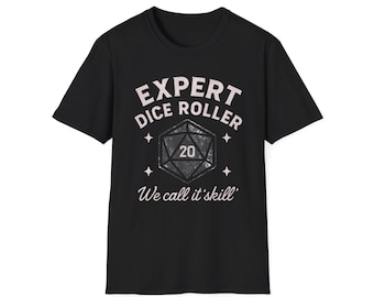 Expert Dice Roller D20 T-Shirt: Funny Gamer RPG Tee