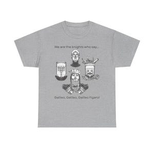 Python Queen Mash-up Sketch T-Shirt | We Are The Knights Who Say Galileo Quote | Holy Grail Bohemian Rhapsody Funny Tee