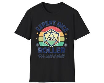 Expert Dice Roller D20 T-Shirt: Funny Gamer RPG Tee