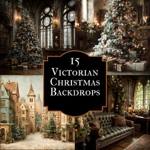 Può includere: Un'immagine composita con 15 sfondi natalizi vittoriani. Gli sfondi mostrano alberi di Natale decorati, interni ornati con grandi finestre e una scena di città europea. Il testo "15 Victorian Christmas Backdrops" è visualizzato su uno sfondo nero.