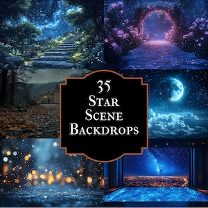 May include: A selection of 35 star scene backdrops. The images showcase diverse night scenes, such as a stone staircase leading to a starry sky, a path through a floral archway, and a full moon over clouds. These backdrops are suitable for digital art projects.