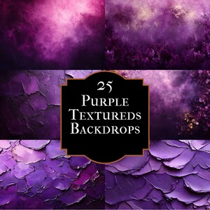 May include: A collection of 25 purple textured backdrops. The image showcases various shades of purple, from deep violet to lighter hues, with diverse textures. The backdrops feature abstract designs, including brushstroke effects and atmospheric gradients, suitable for digital art.