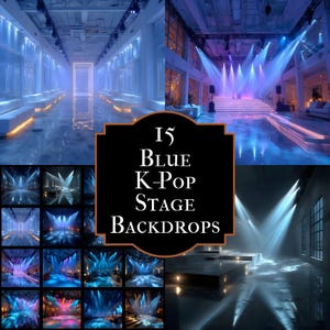 以下が含まれることがあります： 青い照明のK-Popステージの背景画像コラージュ。中央の画像には、白い文字で「15 Blue K-Pop Stage Backdrops」と表示されています。背景には、さまざまな照明効果を備えたさまざまなステージデザインが含まれています。