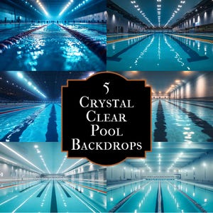 Peut inclure: Un collage de cinq images présentant des piscines intérieures avec de l'eau claire. Les piscines ont des marquages de couloir et sont éclairées par des lumières zénithales. Le texte "5 Crystal Clear Pool Backdrops" est affiché dans un cadre noir.