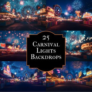 May include: A composite image showcasing a vibrant carnival scene at night, illuminated by colorful lights and fireworks. The image features Ferris wheels, carnival games, and the text "25 Carnival Lights Backdrops."