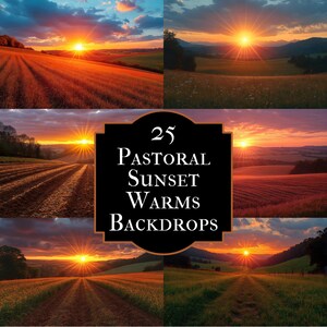 May include: A collection of pastoral sunset backdrops. The images feature vibrant sunsets over fields and rolling hills, with warm colors of orange, red, and yellow. The text on the image reads "25 Pastoral Sunset Warms Backdrops."