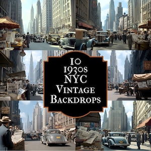 May include: A montage of vintage street scenes from 1930s New York City, featuring classic cars, pedestrians, newsstands, and skyscrapers. The text "IO 1930s NYC Vintage Backdrops" is displayed over the images.