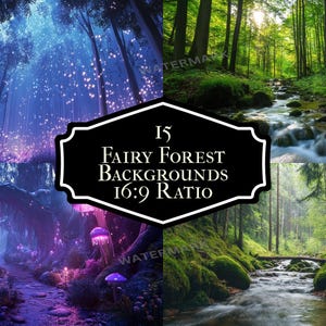 May include: A composite image featuring four fairy forest backgrounds. The scenes depict a blue and purple forest with lights, a green forest with a stream, and a forest with purple mushrooms. Text reads "15 Fairy Forest Backgrounds 16:9 Ratio."