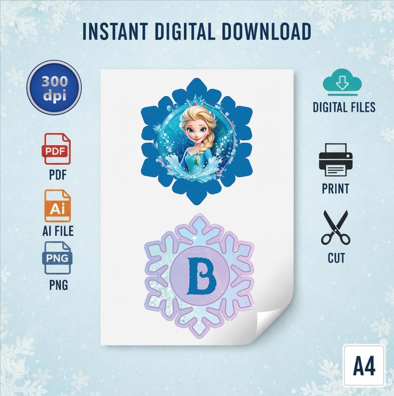 Op de afbeelding: Digitale download met twee sneeuwvlokontwerpen. E&eacute;n toont een prinses in een blauwe jurk, de andere de letter "B". Bevat bestandstype-pictogrammen voor PDF, AI en PNG. Tekst luidt "DIRECTE DIGITALE DOWNLOAD", "DIGITALE BESTANDEN", "PRINTEN" en "KNIPPEN".