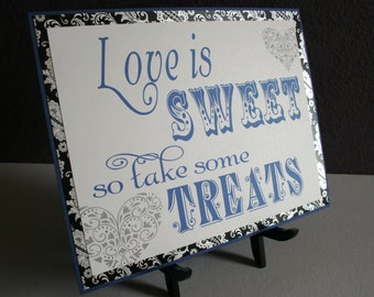 Candy Bar Buffet Station Wedding Favor Sign - Love is Sweet in Black, Cobalt Blue & White