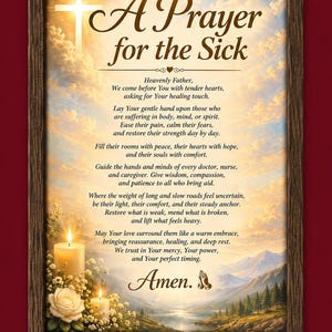 以下が含まれることがあります： 「A Prayer for the Sick」と題された額入りウォールアートプリント。輝く十字架、山々、松の木が描かれた夕焼けの空が特徴です。テキストには祈りの言葉が含まれ、最後は「Amen」と祈る手のアイコンで締めくくられており、2本の灯ったキャンドルが添えられています。