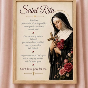 Könnte beinhalten: Ein gerahmter Druck mit einer Illustration der heiligen Rita in schwarzem Habit und weißem Schleier, die ein hölzernes Kruzifix und rote Rosen hält. Der Text lautet: Saint Rita, patron saint of the impossible, please pray for me in my time of need.