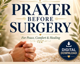 Prayer Before Surgery Print, Christian Healing Prayer Digital Download, Get Well Gift, Surgical Recovery Printable, Hospital Room Wall Art