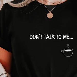 Don&#39;t talk to me - Funny minimalist tee, perfect for introverts, sarcasm lovers and anyone who values personal space.