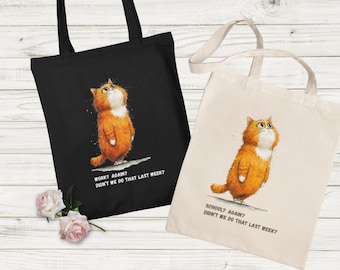 Funny Meme Tote Bag for Cat Lovers, Humorous Cotton Shopper, Sarcastic Birthday Gift