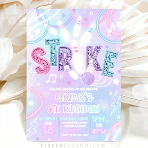 May include: A pastel bowling-themed birthday party invitation. The word "STRIKE" is in large, glittery letters. The invitation includes the text "emma's 8th Birthday" and party details.