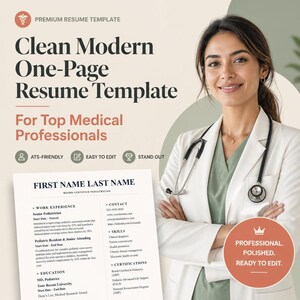 May include: A digital resume template for medical professionals featuring a clean layout with sections for work experience, education, and skills. The text includes 'Clean Modern One-Page Resume Template' and 'Professional. Polished. Ready to edit.'