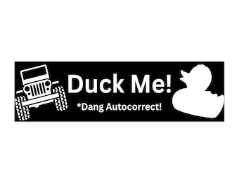 Ente mich!  Dang Autokorrekt!  Auto Aufkleber