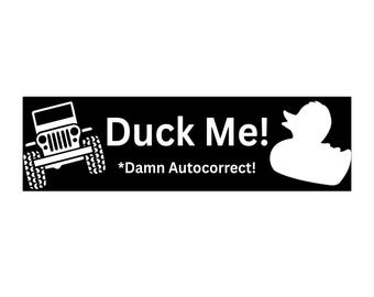 Ente mich!  Verflixte Autokorrektheit!  Auto Aufkleber