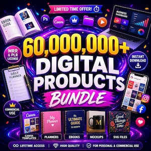 May include: A promotional image for a digital products bundle. The image features a laptop, smartphone, books, and other digital items. Text includes "60,000,000+ DIGITAL PRODUCTS BUNDLE", "Instant Download", and "Commercial Use".