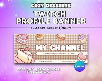 Customizable Twitch Banner | Twitch Profile Banner YouTube Banner Discord Banner Canva Template Stream Assets Vtuber Assets | Cozy Desserts