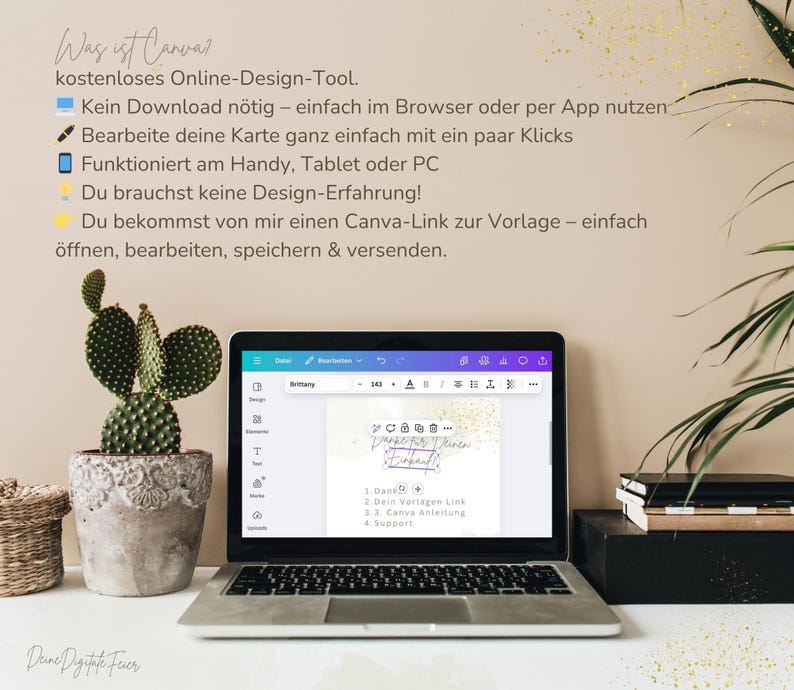 May include: A laptop displaying a Canva design interface, with text in German. A potted cactus and a woven basket are on the left. The screen shows a design with text and a signature. The text on the screen says "Brittany".