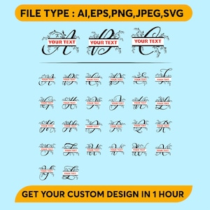 May include: A collection of black monogram designs with floral accents, each featuring a letter and a space for custom text. The image includes the text "FILE TYPE: AI, EPS, PNG, JPEG, SVG" and "GET YOUR CUSTOM DESIGN IN 1 HOUR".