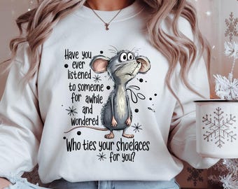 Cita sarcástica de ratón divertida (PNG), ¿Quién te ata los cordones? Diseño de camiseta, Chiste de gente tonta (PNG), Humor sarcástico (PNG), Diseño de moda (PNG)