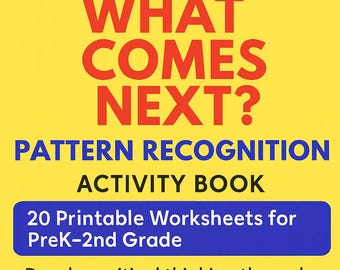 May include: A yellow background with the title "WHAT COMES NEXT?" in red. Below, the text reads "PATTERN RECOGNITION ACTIVITY BOOK" and "20 Printable Worksheets for PreK-2nd Grade." The book cover also states "Develop critical thinking through number & picture patterns!" and "Tiny Tots Academy."
