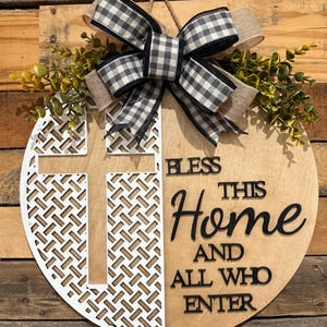 Bless this home and all who enter, wooden door hanger.