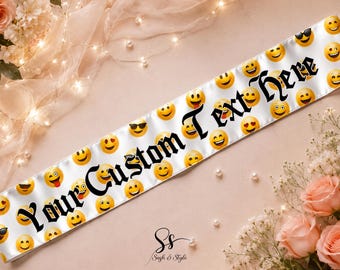 Emoji Theme Party sash, Custom Text Theme Sash, Fun Party Sash, Laughter Sash, Personalized Gift Sash, Funny Event Gift Sash, Gift For Her