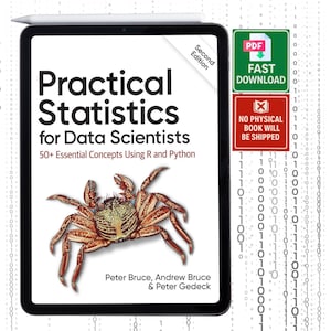 Practical Statistics for Data Scientists: 50+ Essential Concepts (2nd Edition)