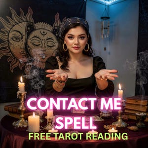 May include: A woman in a black dress and headscarf, with candles and mystical items. The image includes the text "CONTACT ME SPELL FREE TAROT READING", suggesting a spiritual or fortune-telling theme. The scene is dimly lit.
