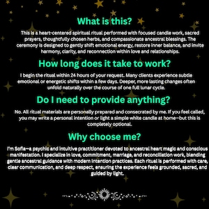 May include: Black background with gold stars and text. The text describes a heart-centered spiritual ritual with candle work, prayers, and herbs. It addresses how long the ritual takes, what is needed, and why to choose the practitioner.