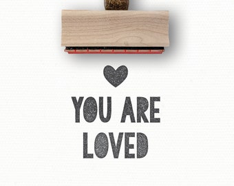 You Are Loved Stamp | Pen Pal Snail Mail Rubber Stamp | Happy Mail Stamp | 18th Birthday Gift | 30th Birthday Gift | Mini Small Large Stamp