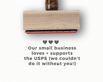 Packaging Stamp | We Love + Support the USPS | Custom Creative Small Business Packaging Ideas | Wood Mounted Rubber Stamps