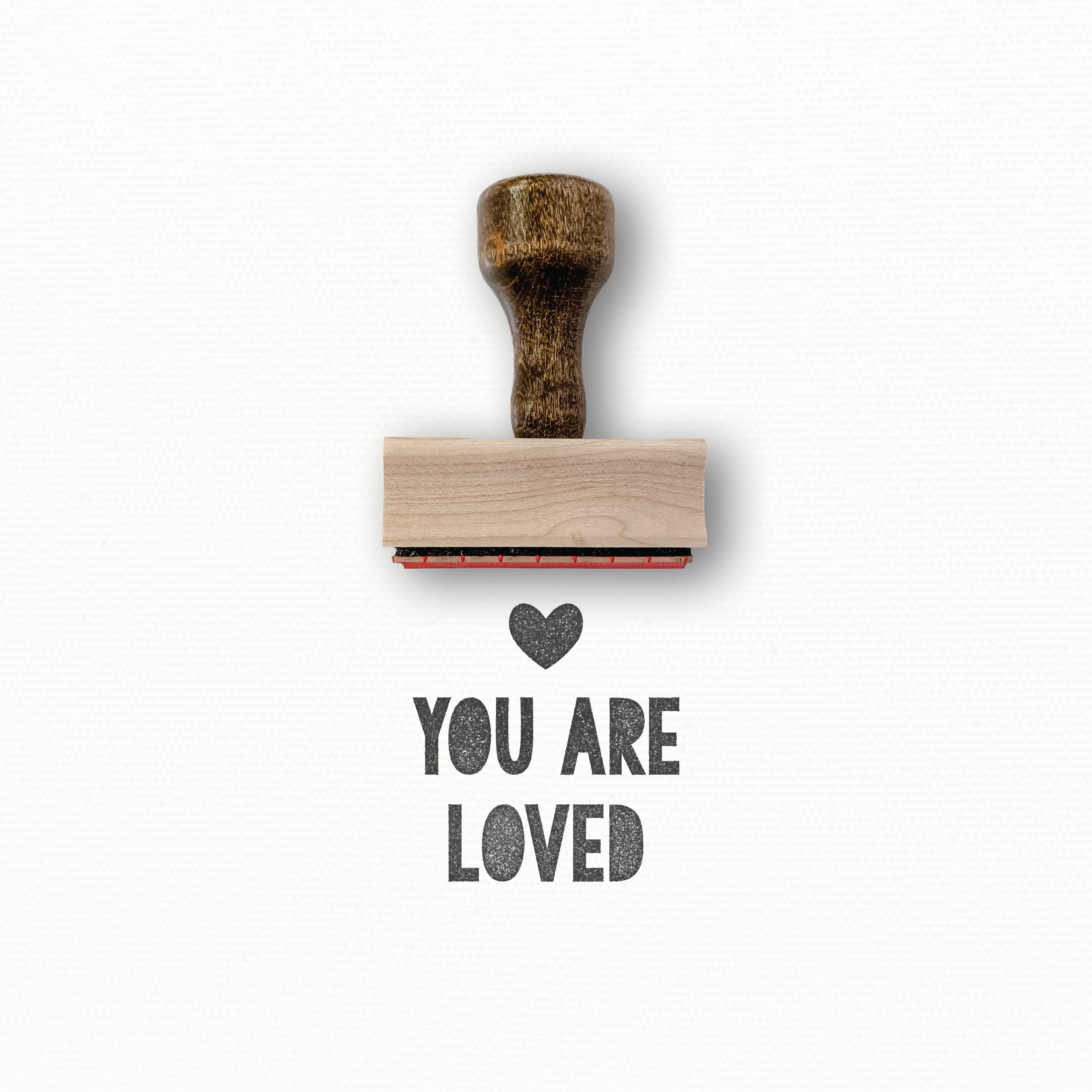 You Are Loved {Stamp} You Are Loved {Stamp}