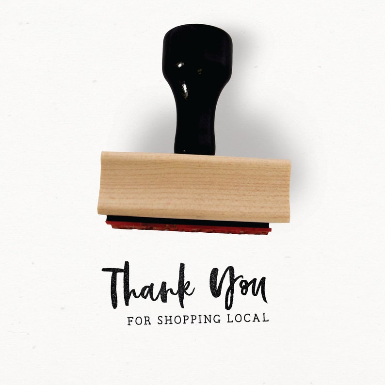 Shop Local Thank You For Shopping Local Stamp Wood Mounted Rubber Stamp for Small Business Packaging by Creatiate The Calli Collection