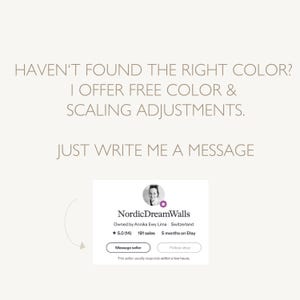 Op de afbeelding: Een lichtgekleurde afbeelding met de tekst: HAVEN'T FOUND THE RIGHT COLOR? I OFFER FREE COLOR & SCALING ADJUSTMENTS. JUST WRITE ME A MESSAGE. Daaronder staat een winkelprofielkaart voor NordicDreamWalls met een profielfoto en verkopersgegevens.
