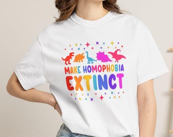 Comfort Colors® Make Homophobia Extinct Shirt, LGBTQ Pride Dinosaur Tee, Anti Homophobia Graphic TShirt Sweatshirt, Colorful Equality Gift