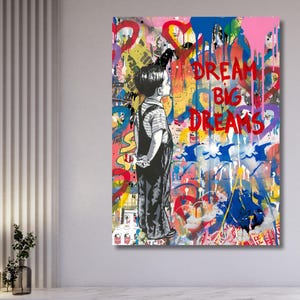 Banksy Dream Big Dreams Canvas Wall Art – Inspirational Street Art Print – Modern Graffiti Urban Artwork for Home and Office Decor