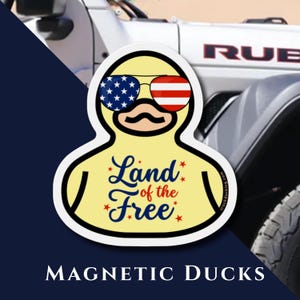 Land of the Free Rubber Ducky Magnet, Funny Duck, Jeep Accessories, Ducked, Duck Duck Jeep Magnet, Ducked, Jeep Lover, USA 4th July America