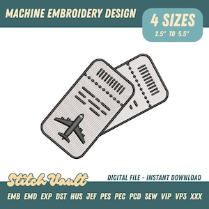May include: Machine embroidery design featuring two stylized airplane tickets. The tickets are gray with black details, including an airplane graphic. The design is available in 4 sizes, ranging from 2.5" to 5.5". The text "MACHINE EMBROIDERY DESIGN" and "DIGITAL FILE - INSTANT DOWNLOAD" are also present.