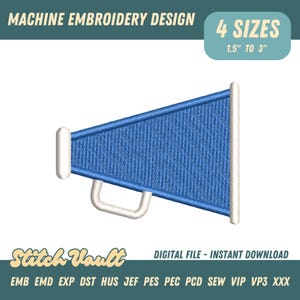 Könnte beinhalten: Maschinenstickdesign eines blauen Megaphons mit weißen Akzenten. Das Design ist in 4 Größen erhältlich, von 3,8 cm bis 7,6 cm. Das Bild enthält auch den Text "Stitch Vault" und "DIGITALER DOWNLOAD - SOFORTIGER DOWNLOAD".
