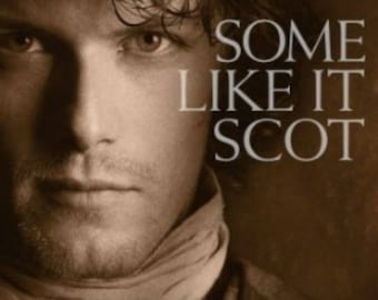 Outlander - Some Like It Scot - Cross stitch pattern - pdf format - Delivered by email - This is not a kit