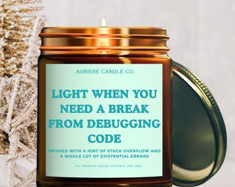 Funny Programmer Gift, Need Break From Debugging Candle, Coworker Gift, Software Engineer, Coder, Scented Coconut Soy Wax Candle