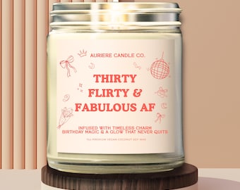 30th Birthday Gift, Thirty Flirty Fabulous AF Candle, 30th Birthday Party Gift for Daughter, Aunt, Sister, Best Friend, Her